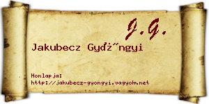 Jakubecz Gyöngyi névjegykártya